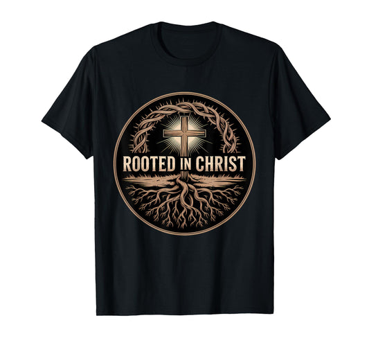 Rooted in Christ Christian Faith Jesus Cross T-Shirt