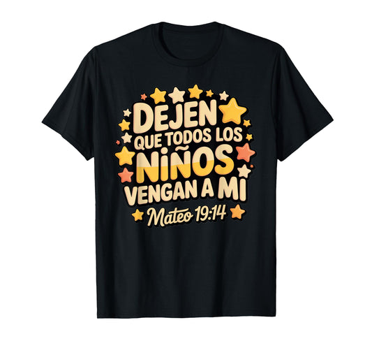 Let the Children Come – Matthew 19:14 Spanish Scripture T-Shirt