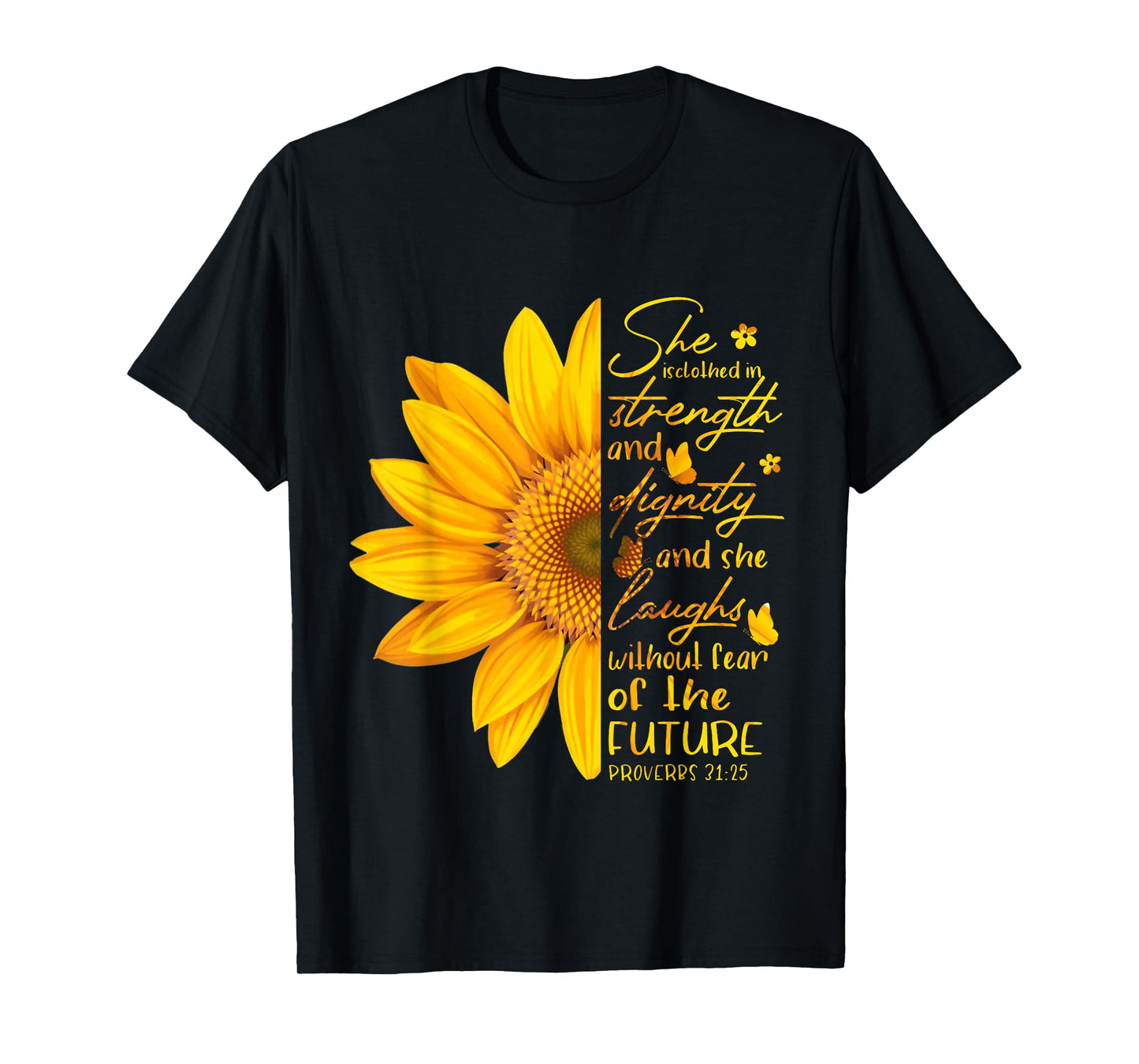 She Is Clothed In Strength And Dignity Bible Verse Christian T-Shirt