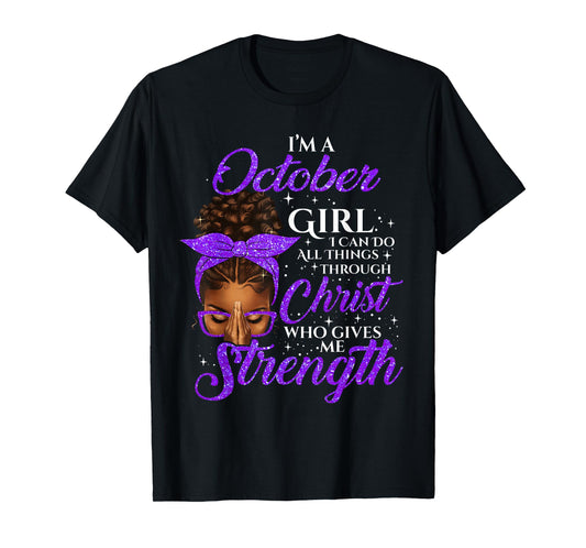 October Girl Birthday Black Women Afro Christian Saying T-Shirt