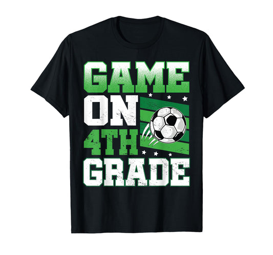 Soccer Game On 4th Grade Back To School Cute Sports Boys T-Shirt