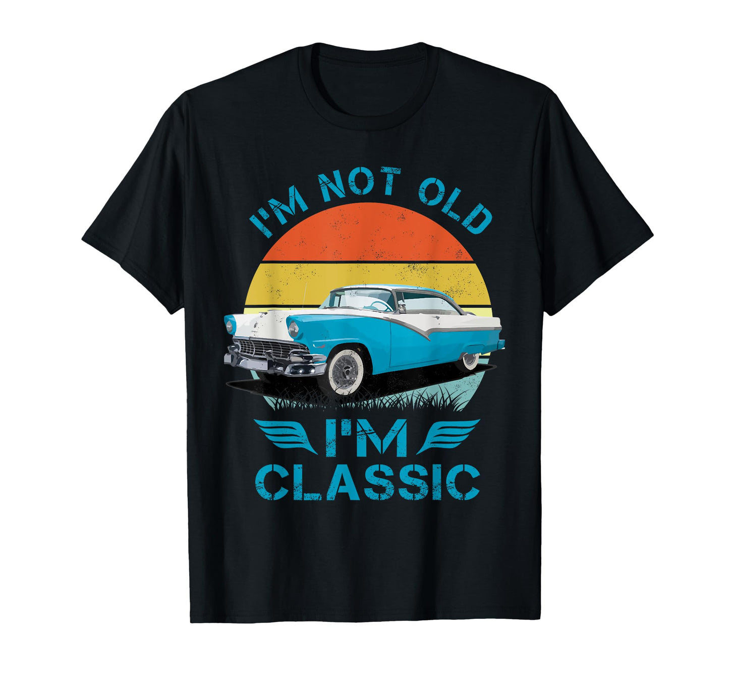 1956 56 fairlane, im not old im classic classic car T-Shirt