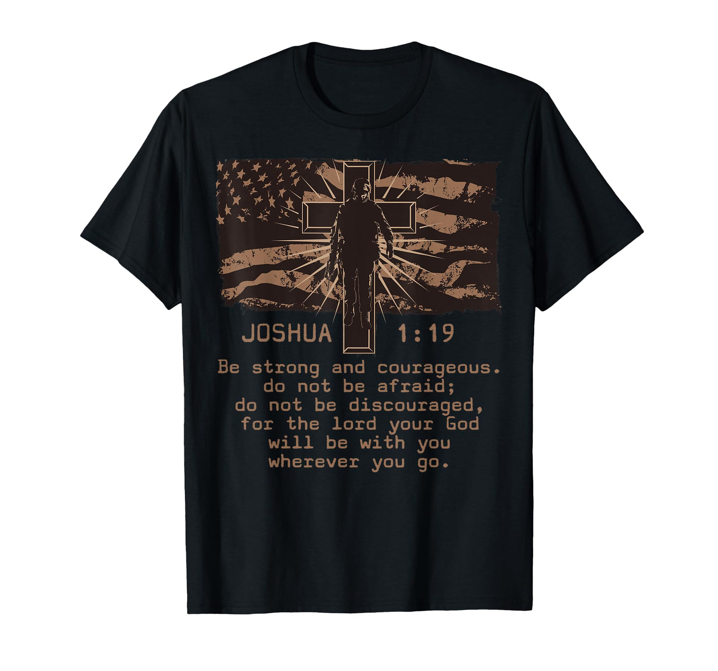 Bible Verse Joshua 1:19 Be Strong and Courageous Christian T-Shirt