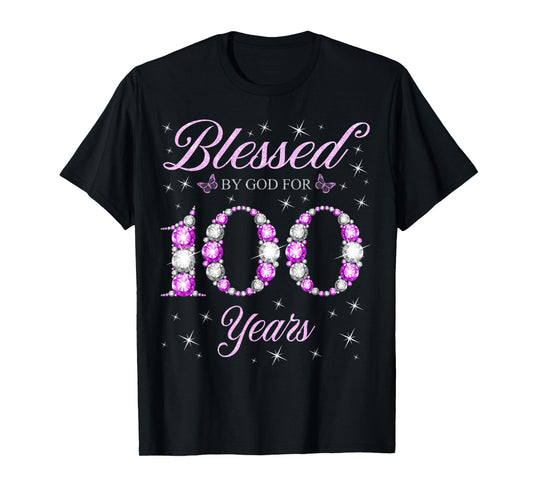 Blessed By God For 100 Years Old 100th Birthday B-Day Party T-Shirt