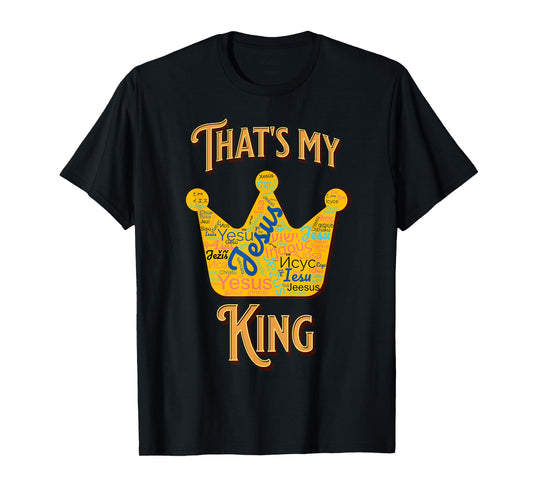 Jesus Crown That's My King T-Shirt