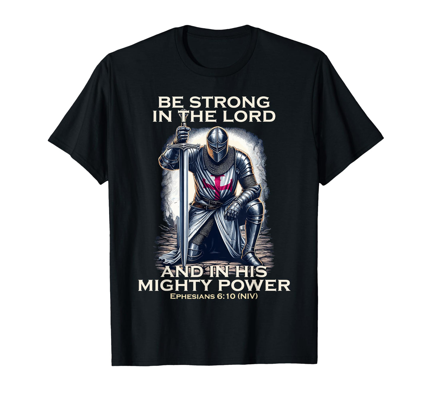 Templar Praying Knight Christian Bible Verse Saying Lord T-Shirt