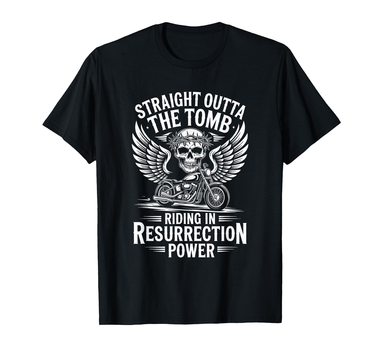 Straight Outta The Tomb Christian Biker T-Shirt