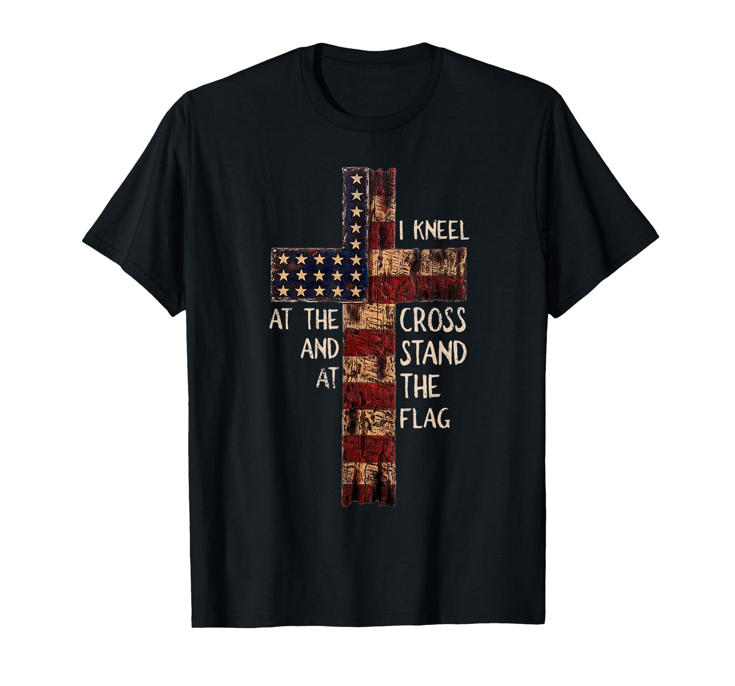 I Kneel At The Cross And Stand At The Flag Christian God T-Shirt