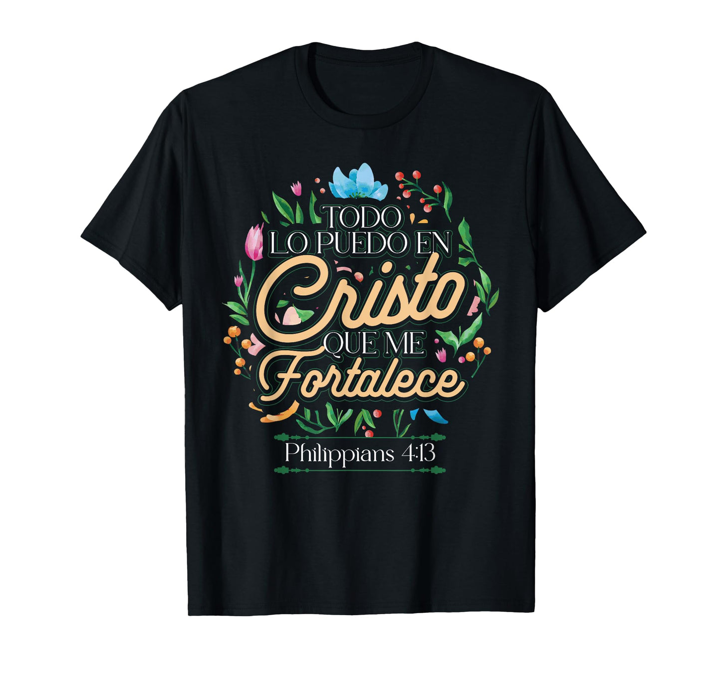 Spanish Philippians 4:13 Christian Bible Verse Religious T-Shirt