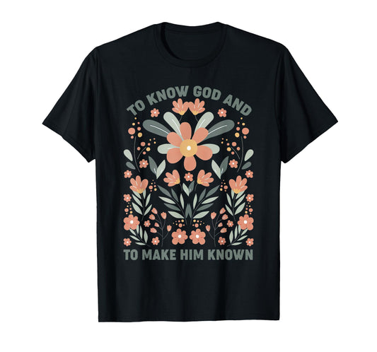 Floral to Know God and to Make Him Known Boho Wildflowers T-Shirt
