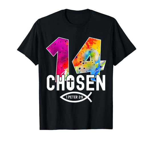 Chosen 14 Religious 14 Years Jesus 14TH Birthday T-Shirt