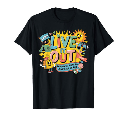 Live It Out Bible School Vbs 2025 Christian Youth Camp Jesus T-Shirt