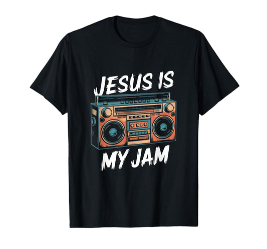 Jesus is My Jam - Christian Faith & Choose Jesus T-Shirt