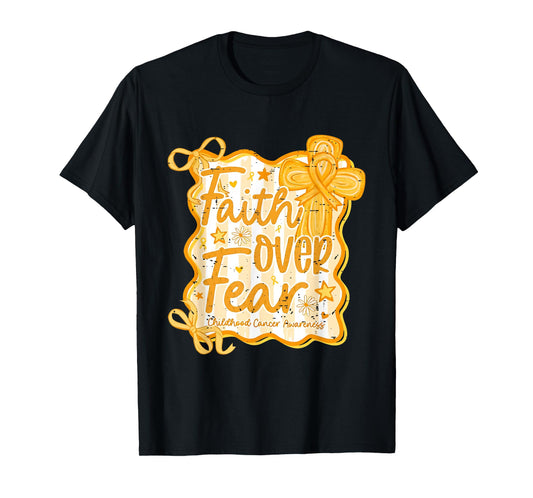 Faith Over Fear Childhood Cancer Awareness Gold Ribbon Bow T-Shirt