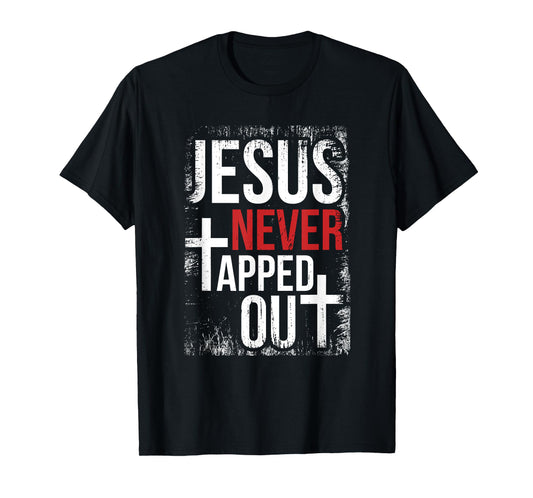 Jesus Never Tapped Out Christian Wrestling Faith Christian T-Shirt