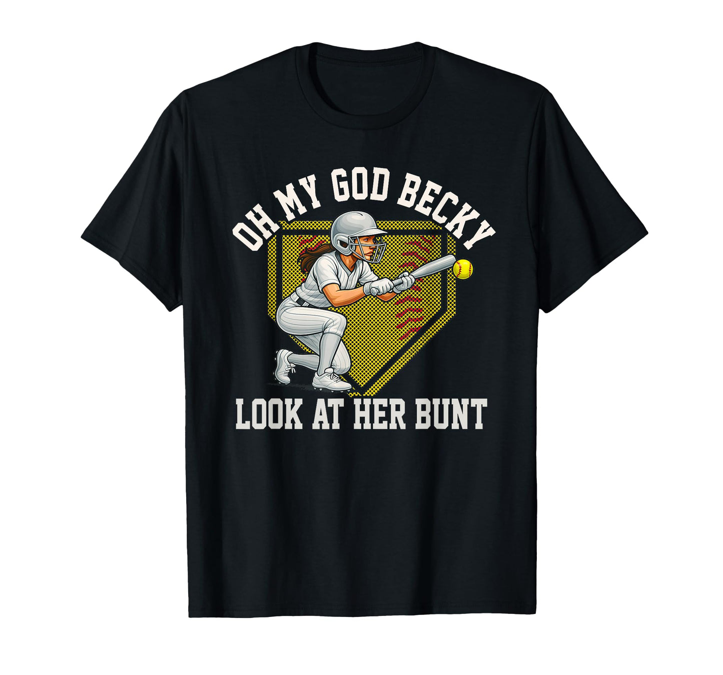 Female Softball Player Bunting Look At Her Bunt Joke T-Shirt