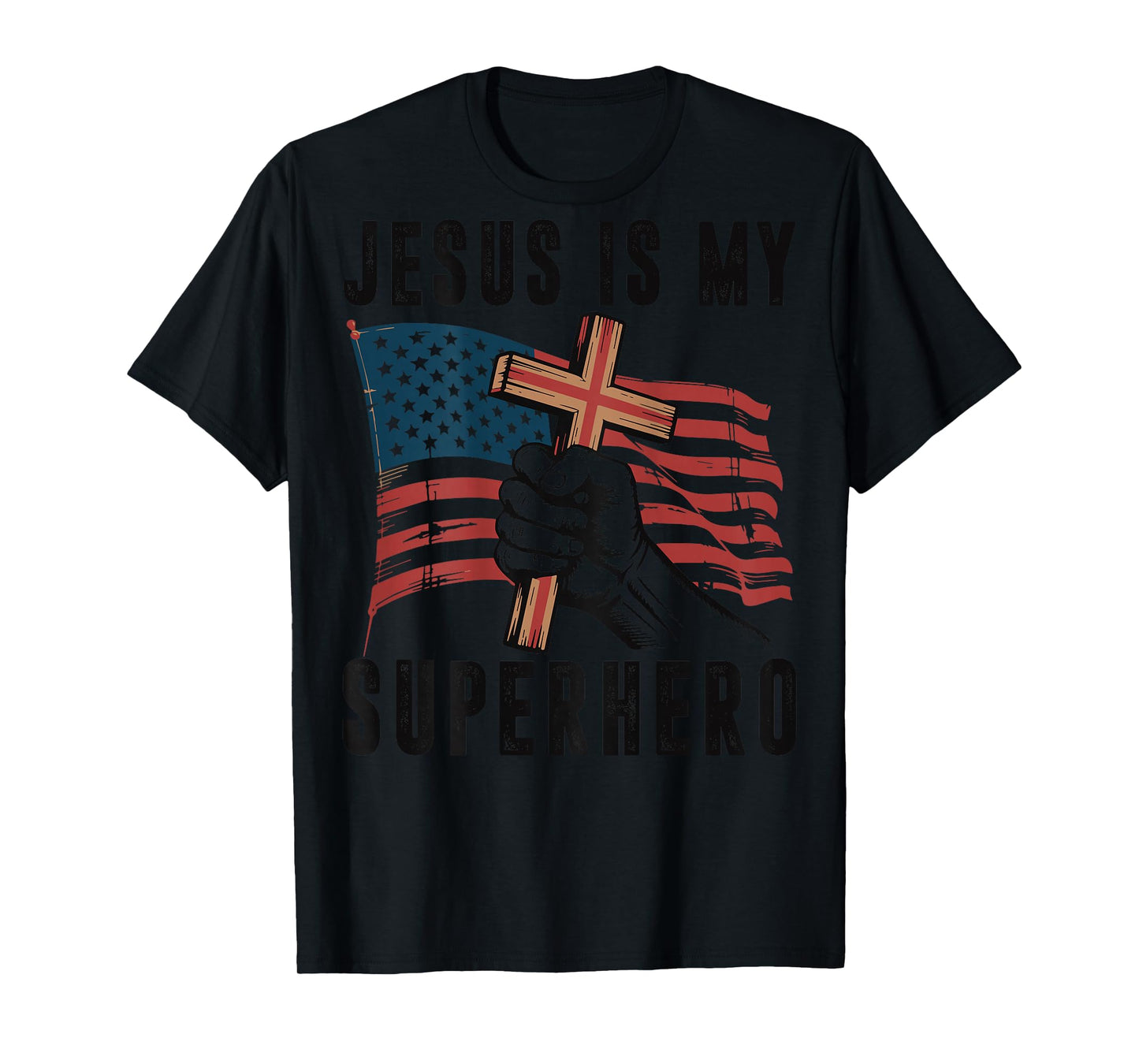 Jesus My Superhero Christian Patriotic Cross American Flag T-Shirt