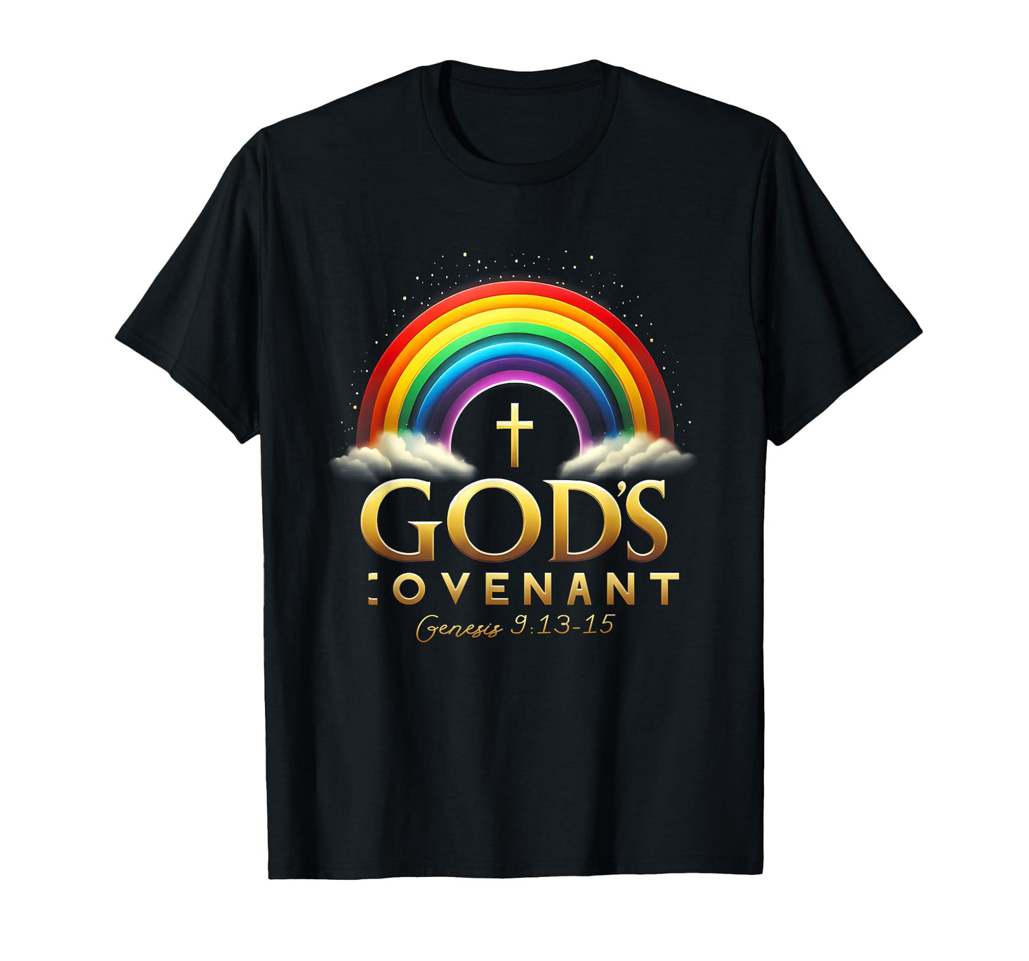 God's Covenant Genesis 9 13-15 Rainbow God's Believers Bible T-Shirt