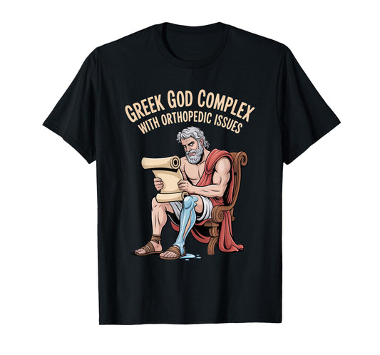 Greek God Achilles Humor for Orthopedic Recovery T-Shirt