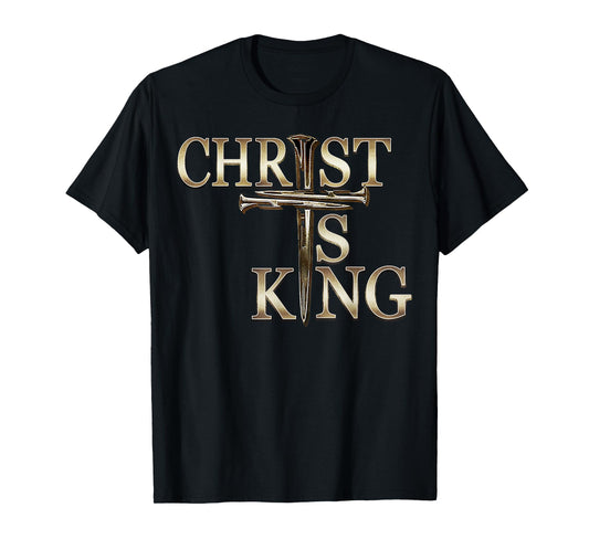 God Jesus Christ is King Bible Verse Religious Christian T-Shirt