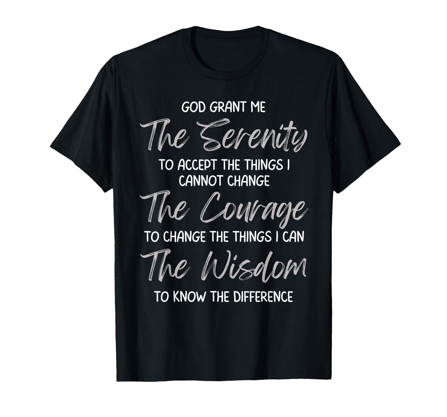 God Grant Me the Serenity Prayer Inspirational Spiritual T-Shirt