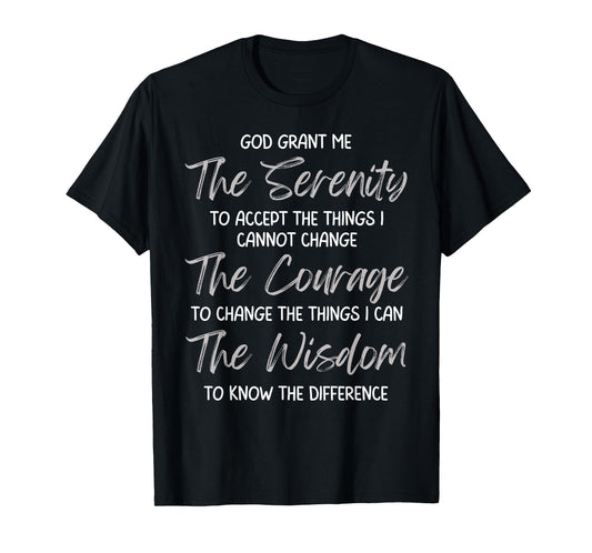 God Grant Me the Serenity Prayer Inspirational Spiritual T-Shirt