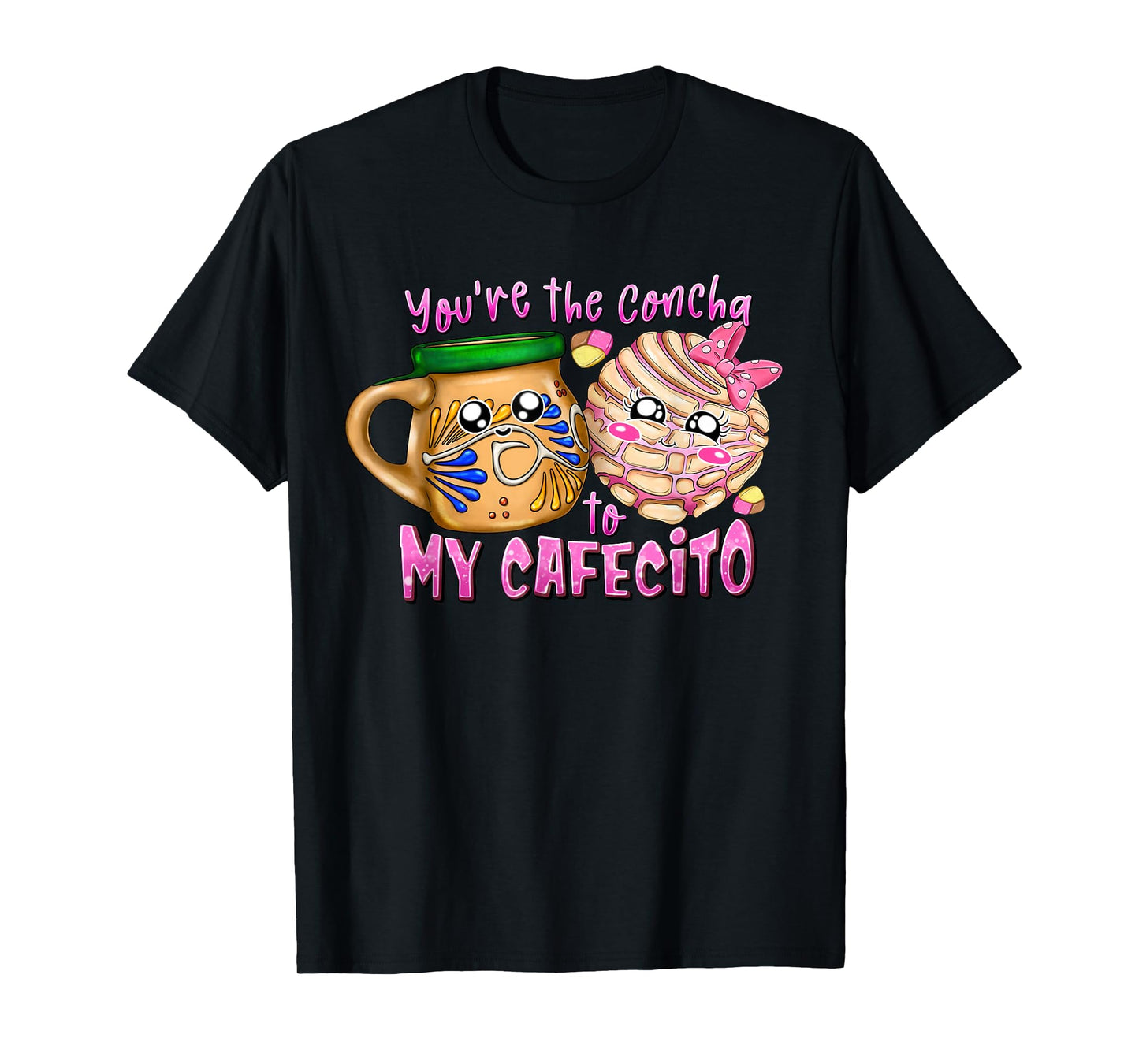 You're the Concha to My Cafecito Christmas Outfits Pajama T-Shirt