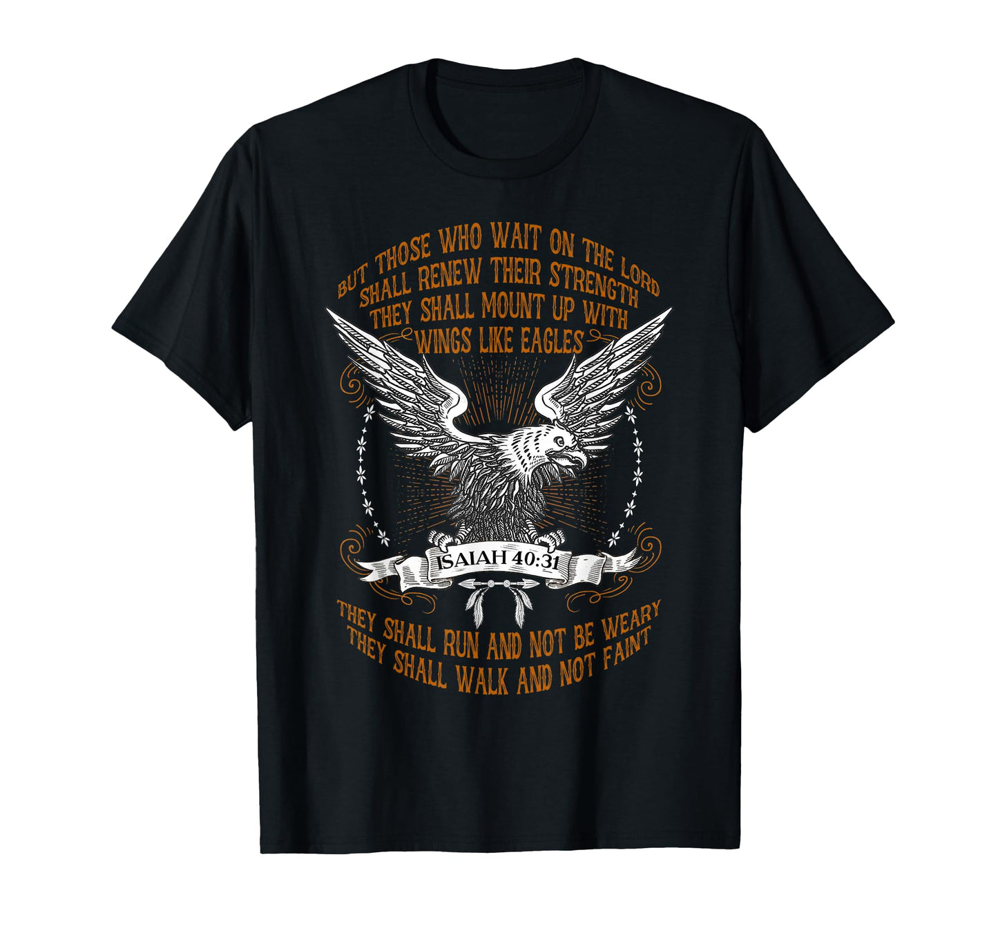 Mount Up With Wings Like Eagles Isaiah 40:31 Christian Bible T-Shirt