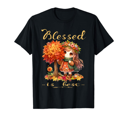 Blessed is Best Fall & Autumn Harvest Cute Vintage Girl T-Shirt