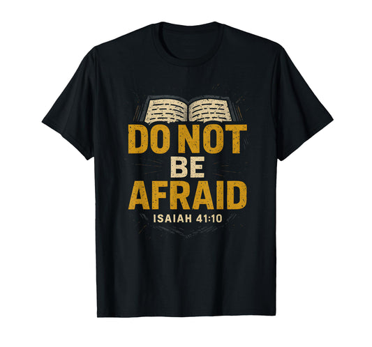 Christian Do Not Be Afraid Vintage Womens Bible Verse T-Shirt