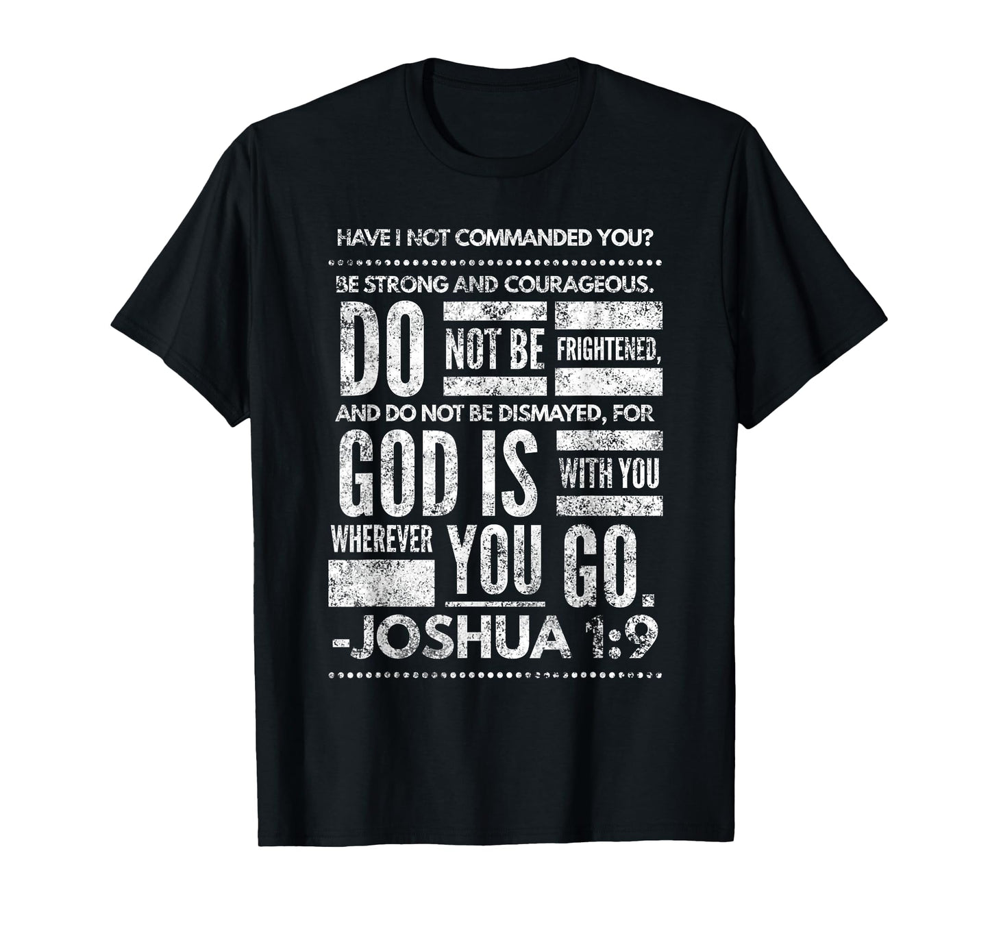 Joshua 1:9 Jesus Sermon New Testament Christian Bible Gift T-Shirt
