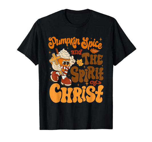 Pumpkin Spice and The Spirit of Christ Halloween Christian T-Shirt