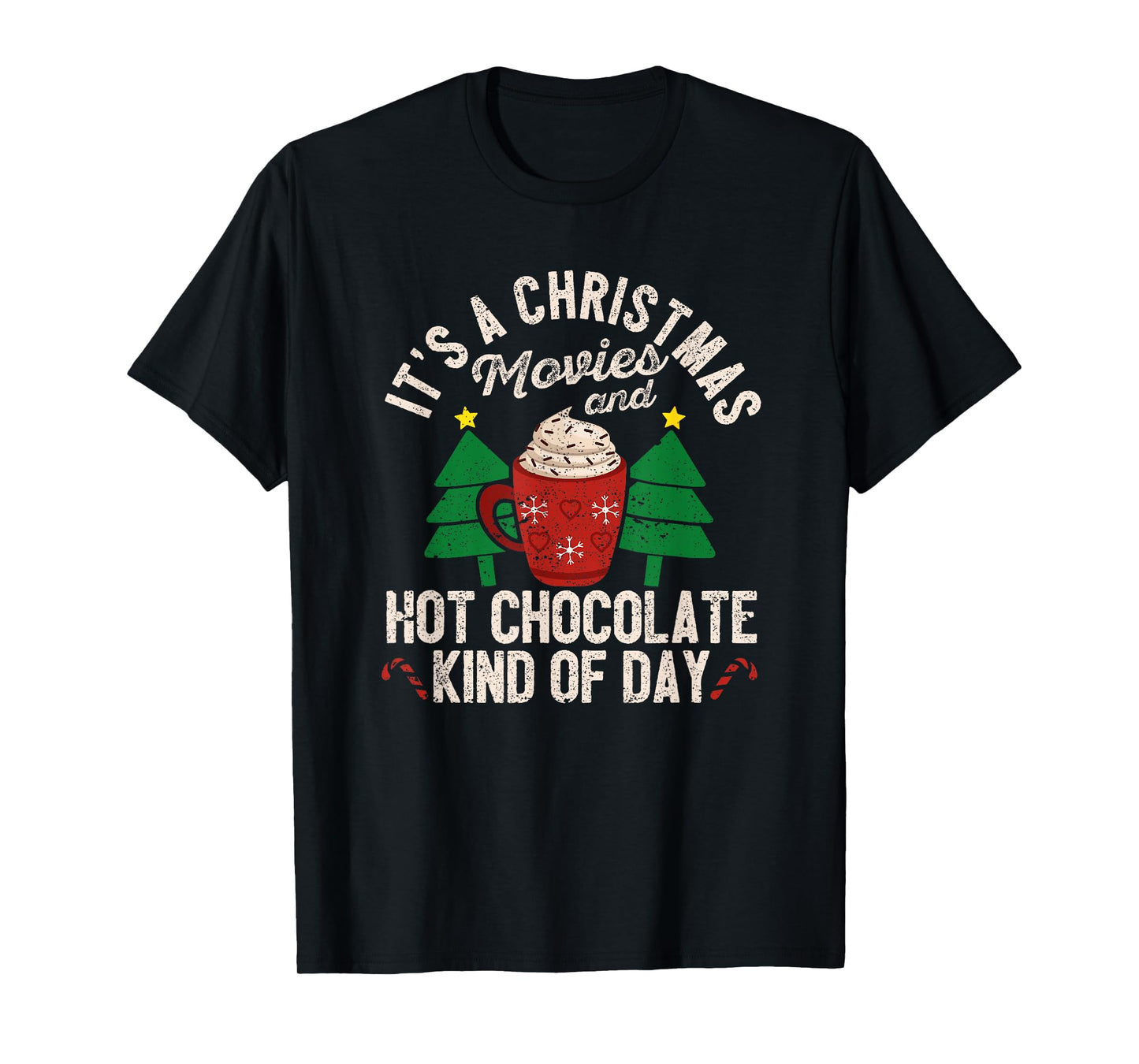 It's A Cristmas Movies And Hot Chocolate Funny Xmas PJ Movie T-Shirt