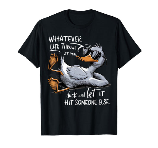 Funny Duck Graphic Tees Men Women Teens Funny Quote Gift T-Shirt