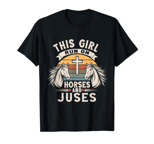 This Girl Runs On Horses and Jesus Retro Faith Gift T-Shirt
