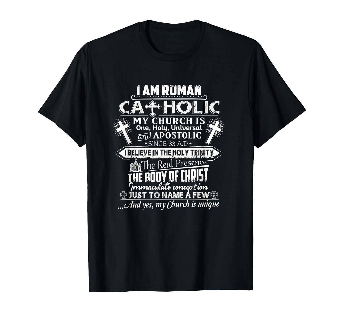 I Am Roman Catholic Yes My Church Is Unique Shirt T-Shirt