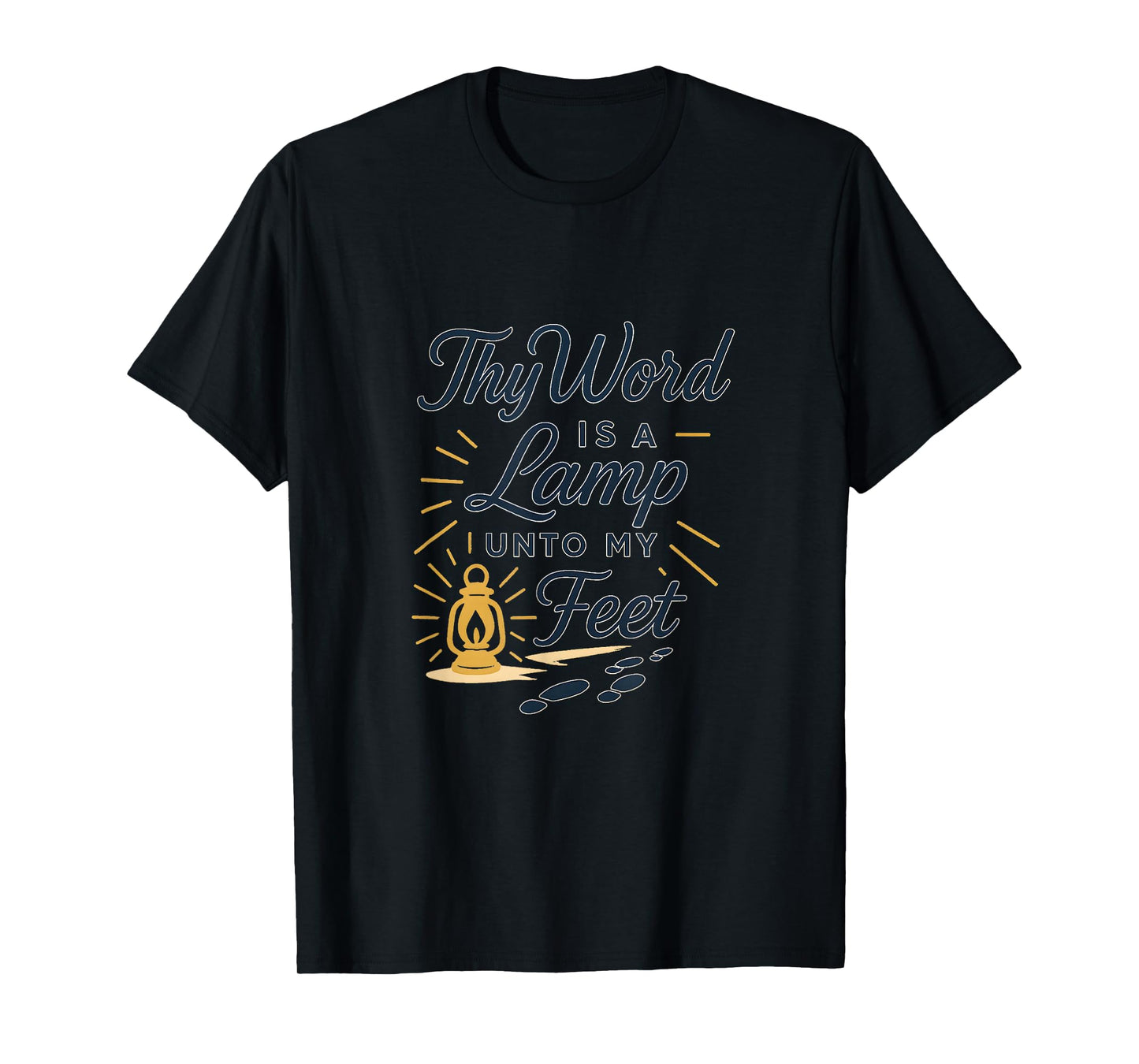 Thy Word is a Lamp Unto My Feet T-Shirt