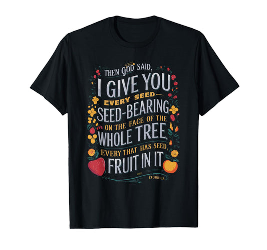 Genesis 1:29 Plant Based Diet Vegan Vegetarian Bible Verse T-Shirt