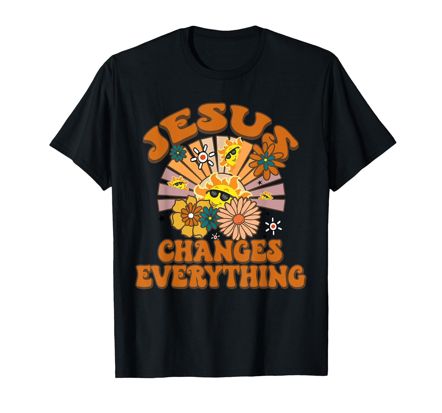 Jesus Changes Everything Funny Christian Retro Groovy Boho T-Shirt