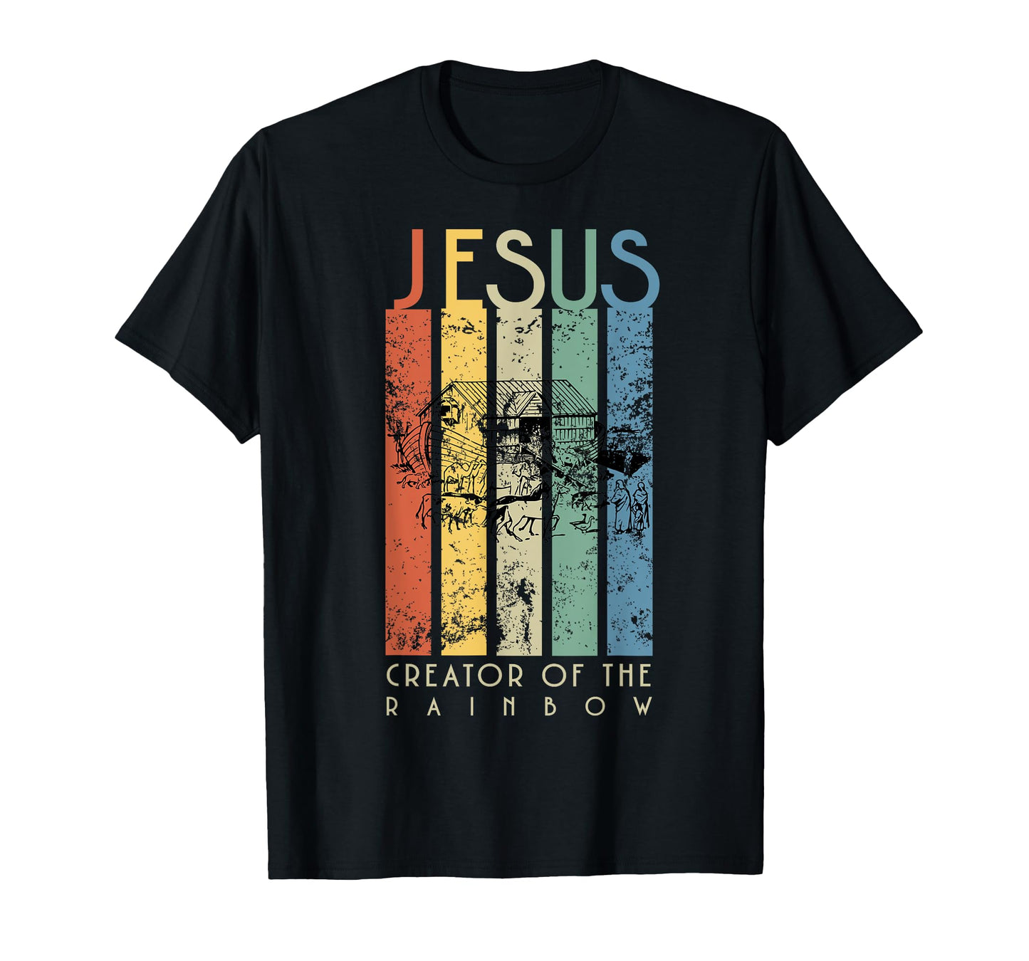 JESUS The Creator of the Rainbow (Noah and the Ark) T-Shirt