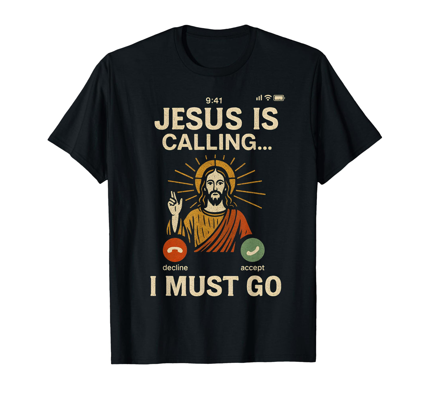 Jesus is Calling I Must Go Retro Christian Faith Vibes T-Shirt