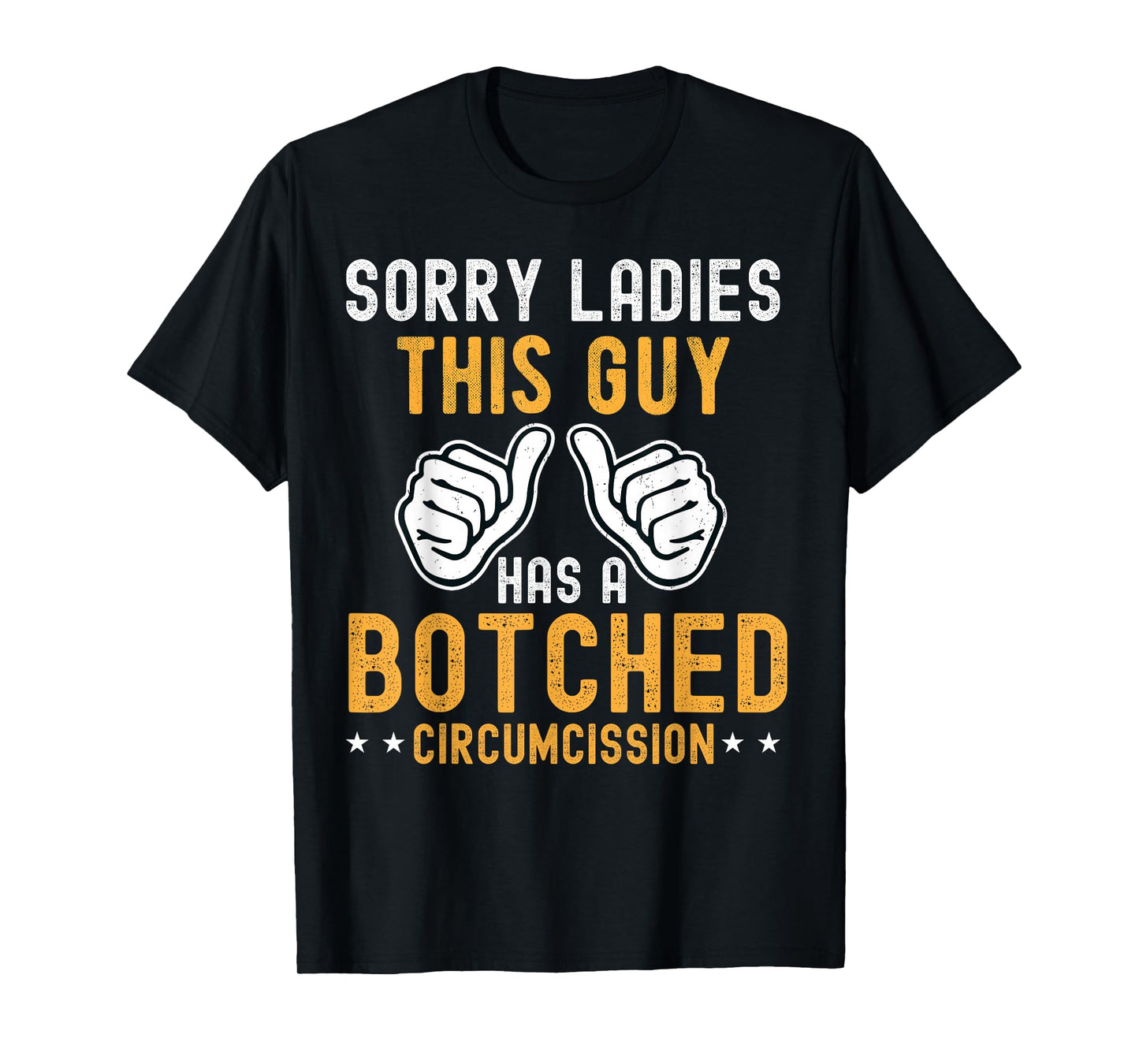 Funny Saying Meme Offensive Embarrassing Inappropriate T-Shirt