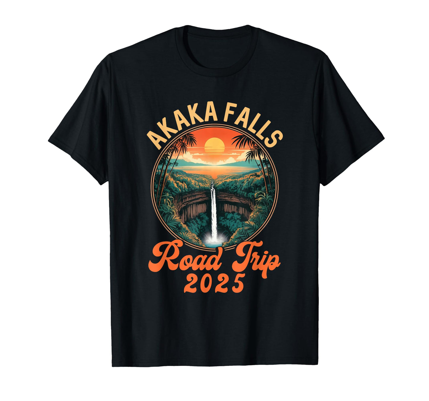Akaka Falls Road Trip 2025 Summer Vacation Family T-Shirt