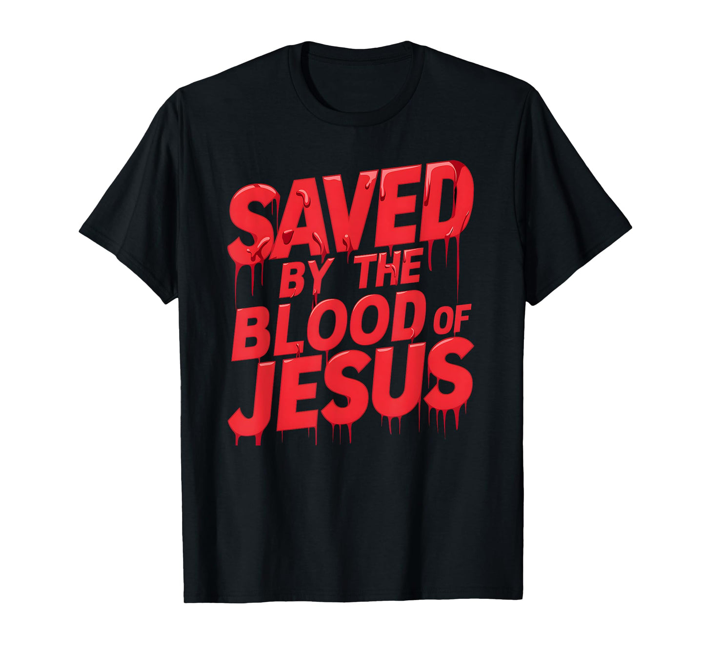 Christerest: Save By The Blood Jesus Christ Christian T-Shirt