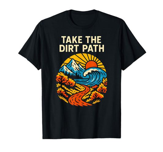 Outdoors Take The Dirt Path Vintage Mens Christian Faith T-Shirt