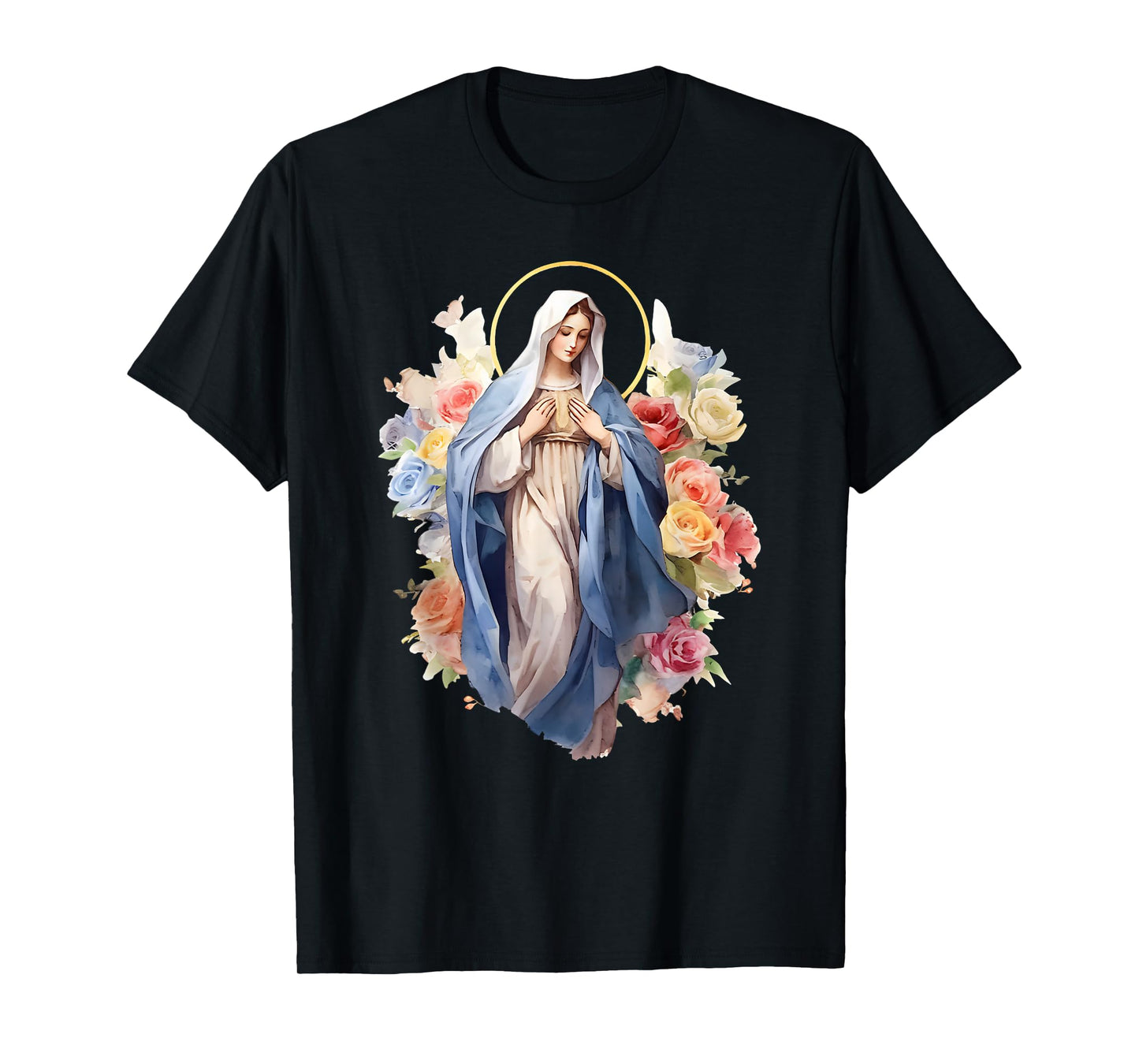 Blessed Mother Mary Mother of Jesus Roses Our Lady Catholic T-Shirt