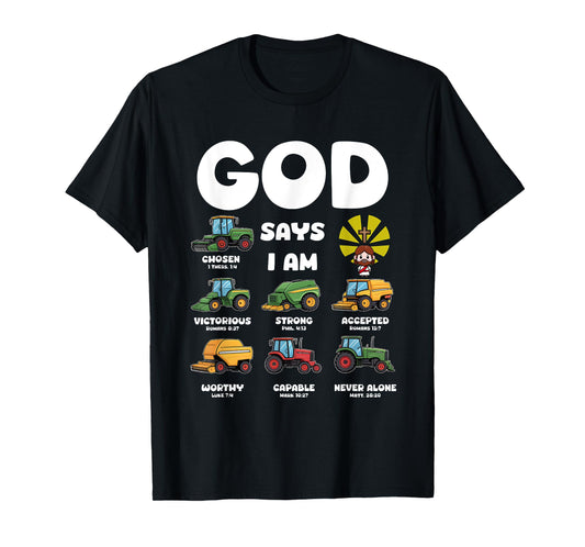 God Says I m Tractor Farm Truck Vehicle Kids Bible Verse T-Shirt