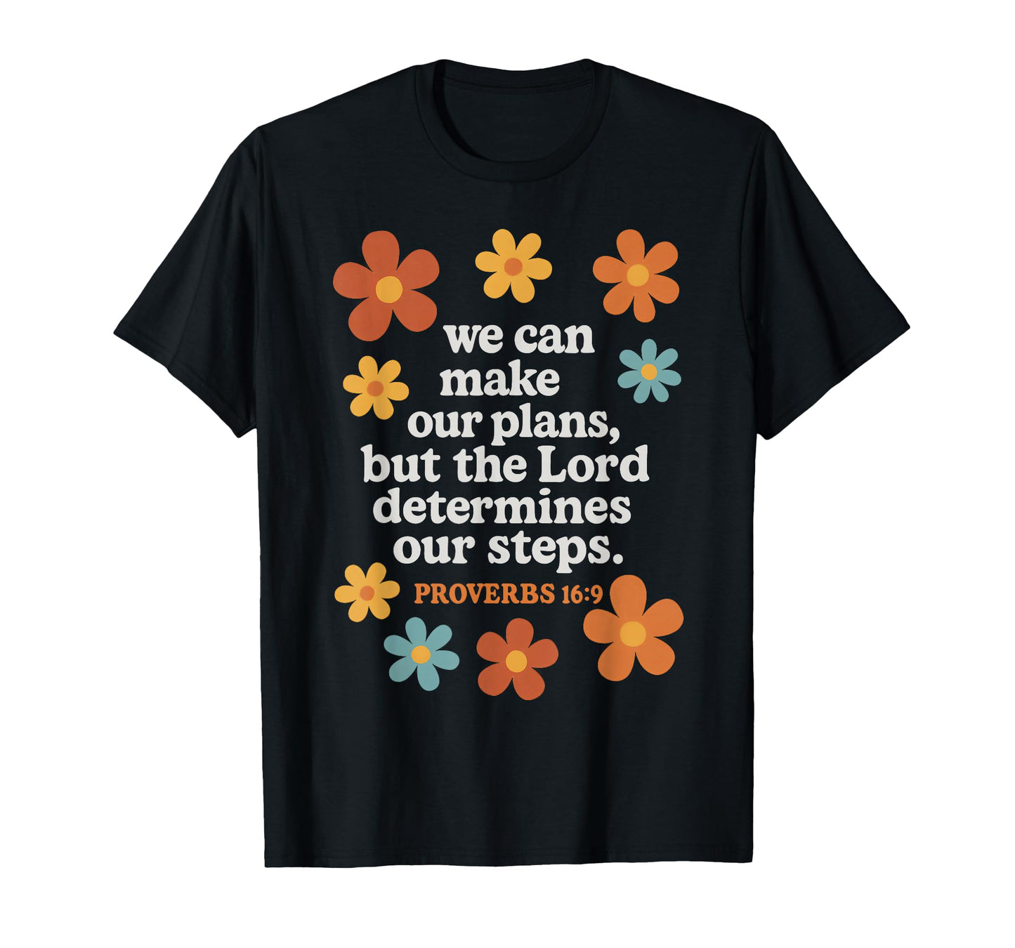 Proverbs 16:9 Retro Christian Quote Bible Verse T-Shirt