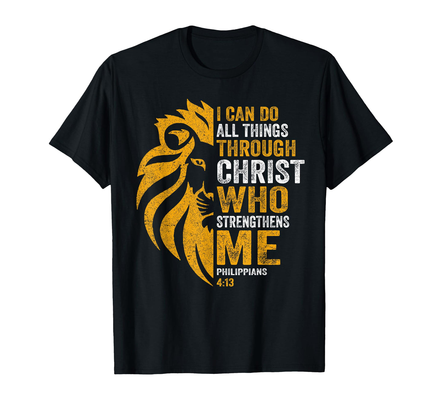 I Can Do All Thing Through Christ Lion Philippians Faith T-Shirt