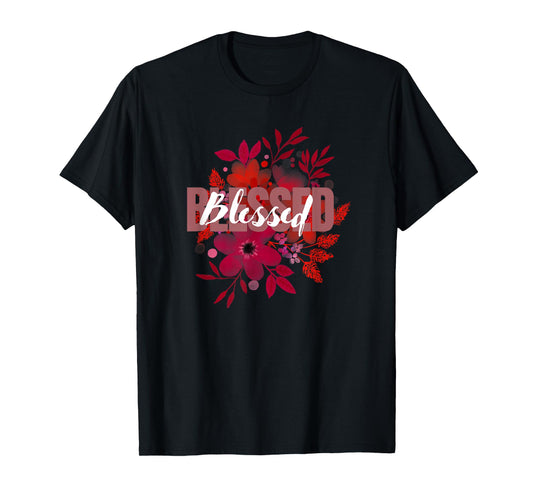 BLESSED WITH SOFT FLOWER BACKGROUND T-Shirt